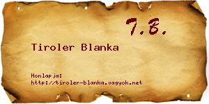 Tiroler Blanka névjegykártya